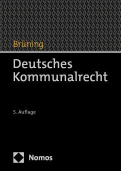 Deutsches Kommunalrecht - Brüning, Christoph
