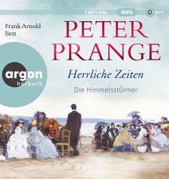 Die Himmelsstürmer / Herrliche Zeiten Bd.1 - Prange, Peter