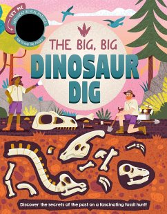 The Big, Big Dinosaur Dig - Igloobooks; Harkness, Rose