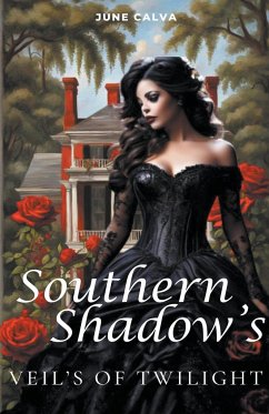 Southern Shadows' Veil's of Twilight - Calva, June