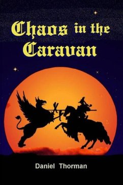 Chaos in the Caravan - Thorman, Daniel