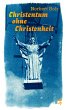 Christentum ohne Christenheit - Bild 1