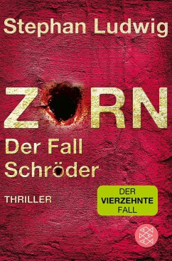 Zorn - Der Fall Schröder / Hauptkommissar Claudius Zorn Bd.14 - Ludwig, Stephan