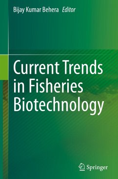 Current Trends in Fisheries Biotechnology