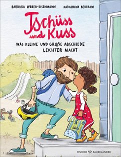 Tschüss und Kuss - Weber-Eisenmann, Barbara