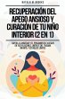 Recuperación del Apego Ansioso y... - Bild 1