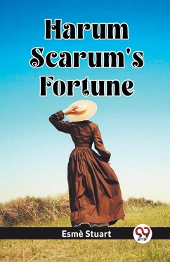 Harum Scarum's Fortune - Stuart, Esme