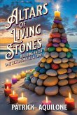 Altars of Living Stones Altars of Living Stones