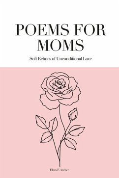 Poems for Moms - Archer, Elara F