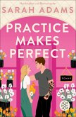 Practice Makes Perfect / Rome Lovestory Bd.2