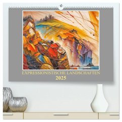 Expressionistische Landschaften (hochwertiger Premium Wandkalender 2025 DIN A2 quer), Kunstdruck in Hochglanz - Calvendo;Braun, Werner