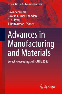 Advances in Manufacturing and Materials