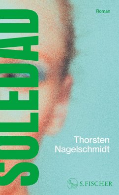 Soledad - Nagelschmidt, Thorsten