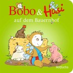 Bobo & Hasi auf dem Bauernhof