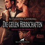Die geilen Herrschaften   Erotik Audio Story   Erotisches Hörbuch Audio CD