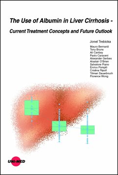 The Use of Albumin in Liver Cirrhosis - Current Treatment Concepts and Future Outlook - Trebicka, Jonel
