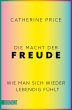Die Macht der Freude - Bild 1