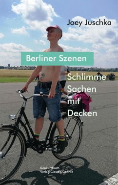 Schlimme Sachen mit Decken. Berliner Szenen - Juschka, Joey