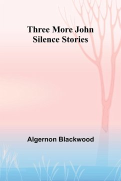 Cover Three More John Silence Stories