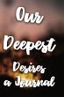 Our Deepest Desires - Bild 1