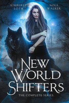 New World Shifters - Walker, Nina; Loth, Kimberly