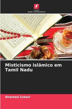 Misticismo islâmico em Tamil Nadu - Zubair, Ahamed