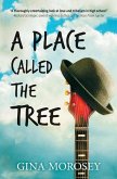 A Place Called The Tree