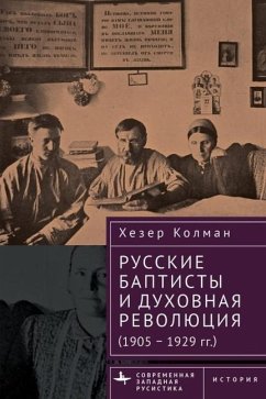 Russian Baptists and Spiritual Revolution - Coleman, Heather J