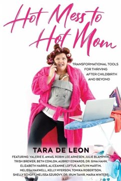 Hot Mess to Hot Mom - de Leon, Tara