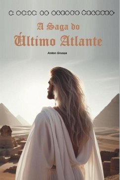 A Saga do Último Atlante - Grusza, Anton