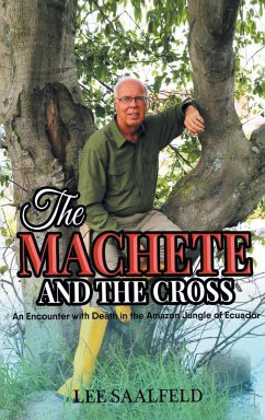 THE MACHETE AND THE CROSS - Saalfeld, Lee