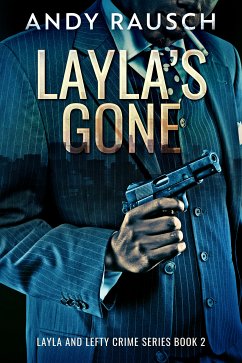 Layla's Gone (eBook, ePUB) - Rausch, Andy