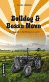 Bulldog und Bossa Nova (eBook, ePUB)