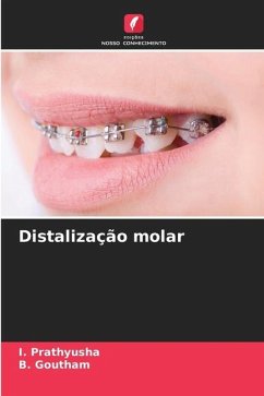 Distalização molar - Prathyusha, I.;Goutham, B.