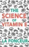 The Science of Vitamin E (Color Print)