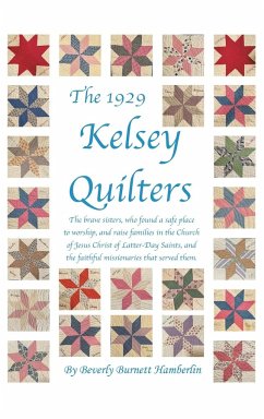 The 1929 Kelsey Quilters - Hamberlin, Beverly Burnett