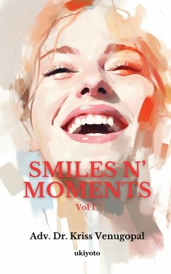 Smiles N' Moments - Adv. Kriss Venugopal