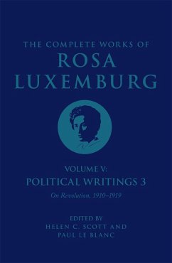 The Complete Works of Rosa Luxemburg Volume V - Luxemburg, Rosa