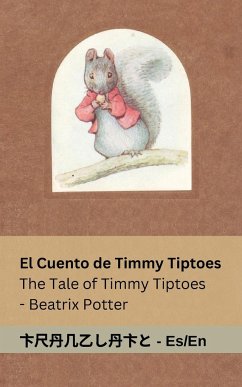 El Cuento de Timmy Tiptoes / The Tale of Timmy Tiptoes - Potter, Beatrix