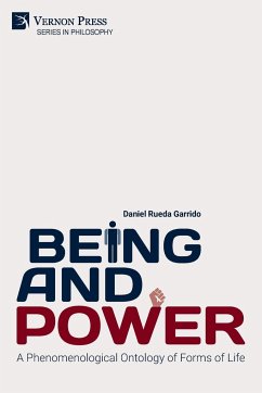 Being and Power. A Phenomenological Ontology of Forms of Life - Rueda Garrido, Daniel