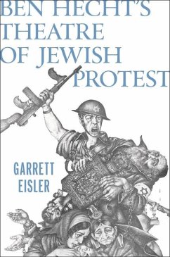 Cover Ben Hecht's Theatre of Jewish Protest