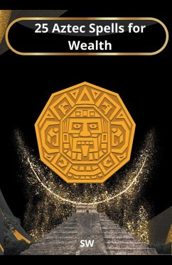 Cover 25 Aztec Spells for Wealth