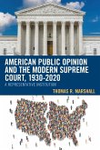 American Public Opinion and the Modern Supreme Court, 1930-2020