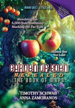 Garden of Eden Revealed - Schwab, Timothy; Zamoranos, Anna