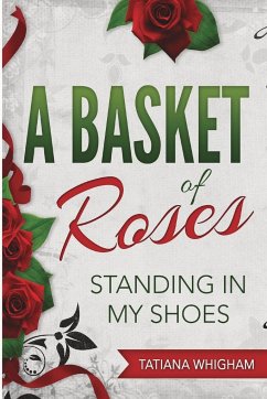 A Basket of Roses - Whigham, Tatiana