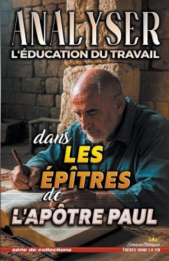 Analyser L'éducation du Travail dans Les Épîtres de l'Apôtre Paul - Bibliques, Sermons