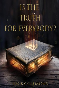 Is the Truth for Everybody? - Clemons, Ricky