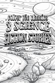 William Tenn's 3 Science Fiction Stories [Premium Deluxe Exclusive Edition - Enhance a Beloved Classic Book and Create a Work of Art!]