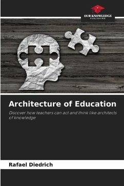 Architecture of Education - Diedrich, Rafael