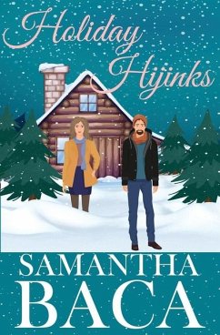 Holiday Hijinks - Baca, Samantha